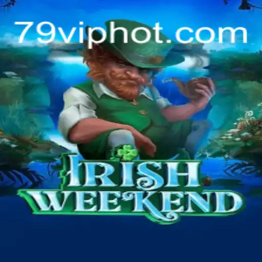Descubra as Regras e Emoções do Jogo IrishWeekend com Palavras-Chave 79vip